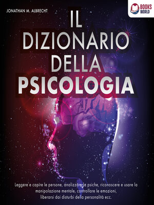 cover image of IL DIZIONARIO DELLA PSICOLOGIA
